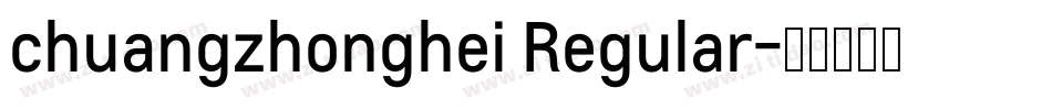chuangzhonghei Regular字体转换